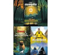 The Mangoman + Coco and the poachers of Manas Tiger Forest + The Mosquito Story