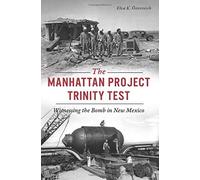 The Manhattan Project Trinity Test