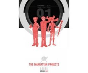 The Manhattan Projects Volume 1 - [Version Originale] Jonathan Hickman, Nick Pitarra (Auteur)