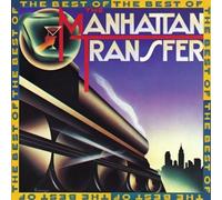 The Manhattan Transfer - The Best Of The Manhattan Transfer by The Manhattan Transfer