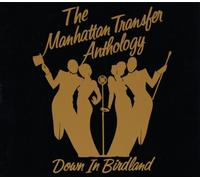 The Manhattan Transfer - The Manhattan Transfer Anthology - Down In Birdland