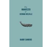 The Manifesto Of Herman Melville