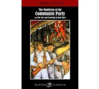The manifesto of the communist party Friedrich Engels (Auteur), Karl Marx (Auteur), M. Beer (Auteur)