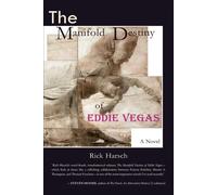 The Manifold Destiny Of Eddie Vegas