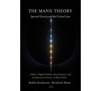 The Mann Theory: Spectral Gravity and the Critical Line