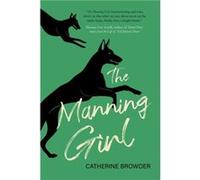The Manning Girl by Catherine Browder Catherine Browder (Auteur)