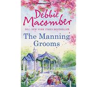The Manning Grooms – Mariée en cavale / Même heure, l'année prochaine (Cette femme spéciale !)