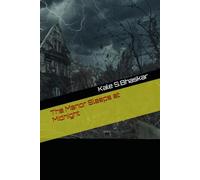 The Manor Sleeps at Midnight