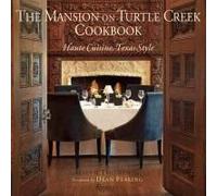 The Mansion On Turtle Creek Cookbook