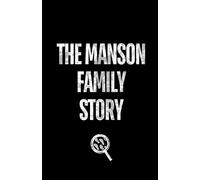 The Manson Family Story