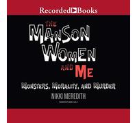 The Manson Women Monstres, Morality and Murder [Import]