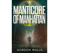 The Manticore of Manhattan