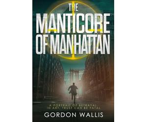 The Manticore of Manhattan