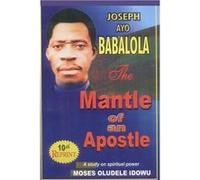 The Mantle of An Apostle A Study on Spiritual Power Acquisition - Moses Oludele Idowu - Amazon Digital Services LLC KDP - Livre en Anglais Moses Oludele IdowuMoses Oludele Idowu (Auteur)