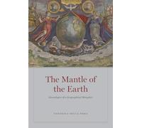 The Mantle of the Earth: Genealogies of a Geographical Metaphor