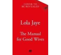 The Manual For Good Wives