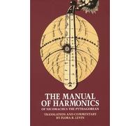 The Manual of Harmonics of Nicomachus the Pythagorean