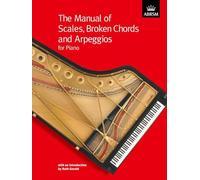 The Manual of Scales, Broken Chords and Arpeggios – ABRSM
