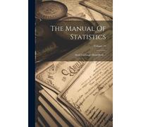 The Manual Of Statistics: Stock Exchange Hand-Book ...; Volume 19