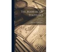 The Manual Of Statistics: Stock Exchange Hand-Book ...; Volume 23