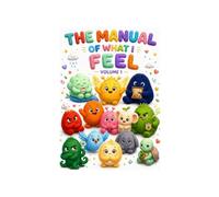 The Manual of What I Feel: A Journey Through the Heart’s House