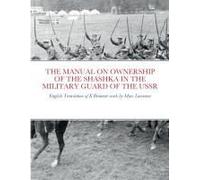 The Manual On Ownership Of The Shashka In The Military Guard Of The Ussr