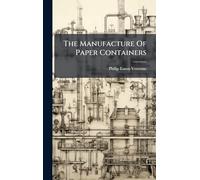 The Manufacture Of Paper Containers