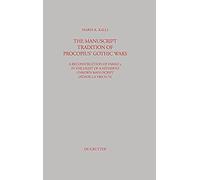 The Manuscript Tradition Of Procopius' Gothic Wars