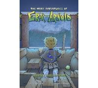 The Many Adventures of Erik and Arnold: Dreary Day Dragon