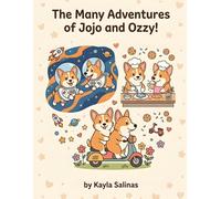 The Many Adventures of Jojo and Ozzy