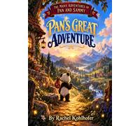The Many Adventures of Pan and Sammy: Pan's Great Adventure