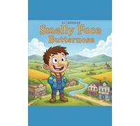 The Many Adventures of Smelly Face Butternose
