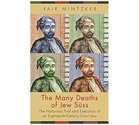 The Many Deaths Of Jew Süss