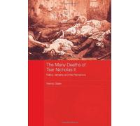 The Many Deaths Of Tsar Nicholas Ii