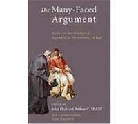 The Many-Faced Argument: Recent Studies on the Ontological Argument for the Existence of God