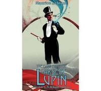 The Many Faces of Arsene Lupin - [Version Originale] Maurice Leblanc, Jean - Marc Lofficier, Randy Lofficier, (Auteur)