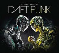 The Many Faces Of Daft Punk