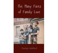 The Many Faces Of Family Love
