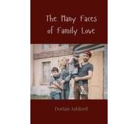 The Many Faces Of Family Love