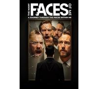 The Many Faces Of Me: A Journey Through the Pieces Within Me