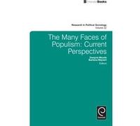 The Many Faces Of Populism: Current Perspectives (Research In Political Sociology): 22 (Hardcover) Dwayne Woods, Barbara Wejnert (Auteur)