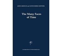 The Many Faces Of Time