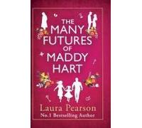 The Many Futures Of Maddy Hart