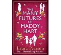 The Many Futures Of Maddy Hart
