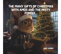The Many Gifts of Christmas with Amos and The Misty Forest