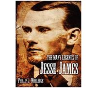 The Many Legends Of Jesse James