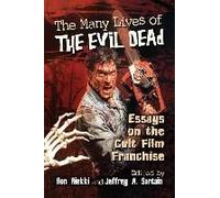The Many Lives Of The Evil Dead