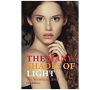 The Many Shades Of Light