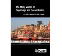 The Many Voices of Pilgrimage and Reconciliation - [Version Originale] Ian S Mcintosh, Lesley D Harman, Tahar Abbou, Lucinda Carspecken (Auteur)