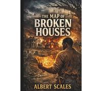 The Map of Broken Houses: A Cozy Horror Paranormal Mystery (The Memory Worker Series, Book 1)